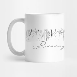 Raising Wildflowers Mug